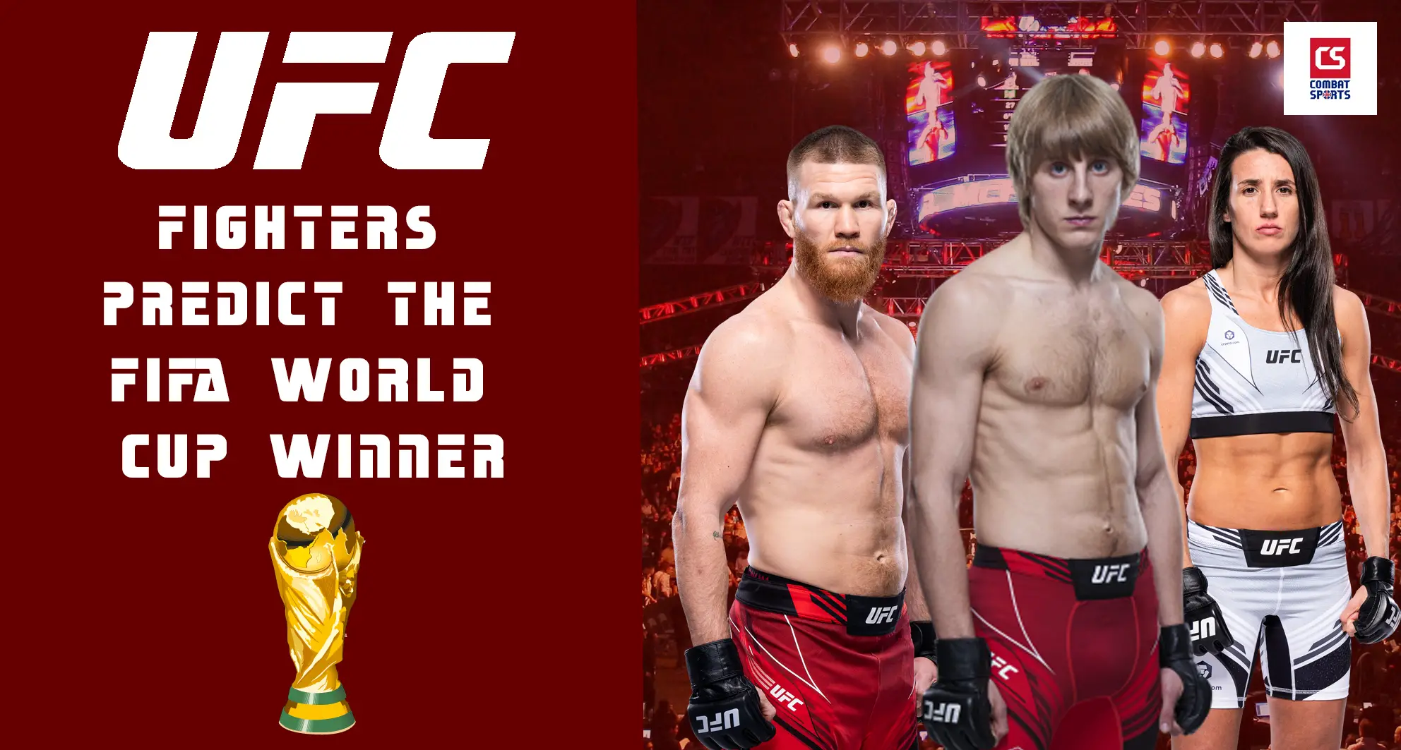 UFC Fighters Predict FIFA World Cup Winner